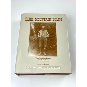 2003 Blue Mountain Folks Their Lives And Legends Doris Karren Burton Signed HC D